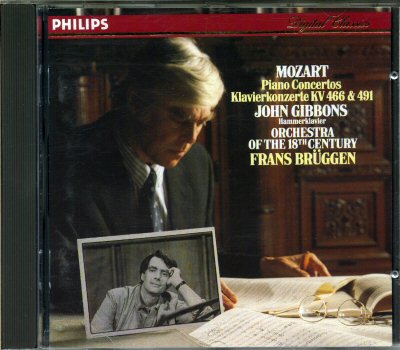 Audio/Vidéo - Musique classique - MOZART - Mozart - Concertos pour piano KV 466 & 491 (20 et 24) - Frans Brüggen/John Gibbons/Orchestra of the Eighteenth Century - Philips 420 823-2
