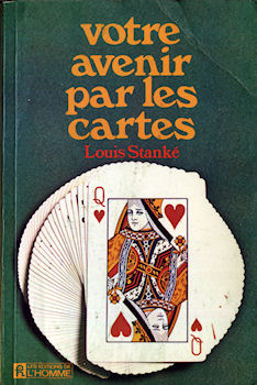 Jeux et jouets - Livres et documents - Louis STANKÉ - Votre avenir par les cartes
