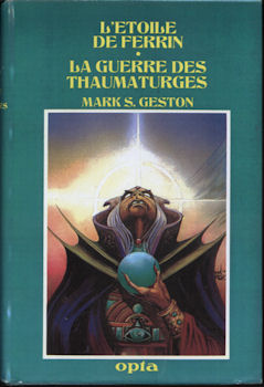 Science-Fiction/Fantastique - OPTA Club du Livre d'Anticipation n° 89 - Mark S. GESTON - L'Étoile de Ferrin/La Guerre des thaumaturges