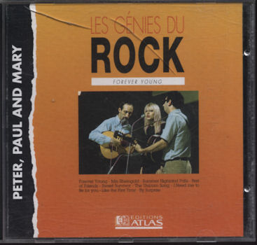 Audio/Vidéo - Pop, rock, variété, jazz - PETER, PAUL AND MARY - Atlas/Les génies du rock - 70 - Peter, Paul and Mary - Forever Young - CD 9 titres RK CD 470