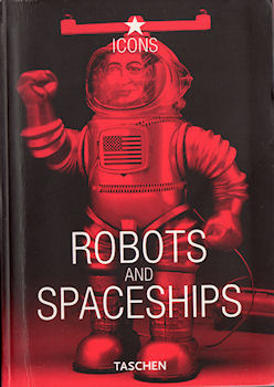 Robots, jeux et jouets S.-F. et fantastique - Teruhisa KITAHARA & Yukio SHIMIZU - Robots and Spaceships