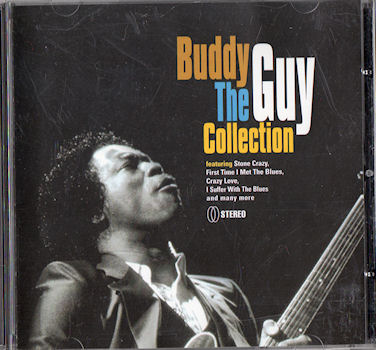 Audio/Vidéo - Pop, rock, variété, jazz - Buddy GUY - Buddy Guy - The Collection - CD Spectrum