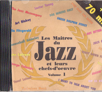 Audio/Vidéo - Pop, rock, variété, jazz -  - Les Maîtres du Jazz et leurs chefs-d'œuvre - Volume 1 - CD accompagnant l'Officiel du Disque Compact