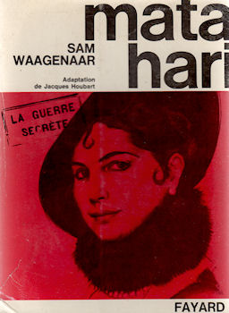 Histoire - Sam WAAGENAAR - Mata Hari