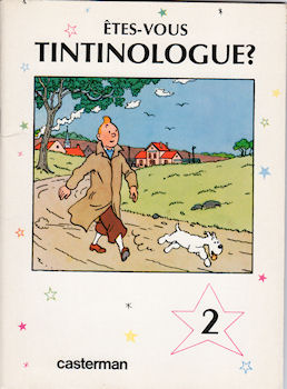 Bande Dessinée - Hergé (Tintinophilie) - Études et catalogues - François HÉBERT & Renée-Héloïse GIROUX - Êtes-vous tintinologue ? - 2