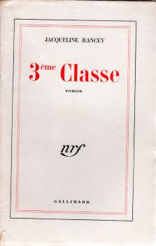 Varia (livres/magazines/divers) - Gallimard nrf - Jacqueline RANCEY - 3ème classe