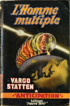 Science-Fiction/Fantastique - FLEUVE NOIR Anticipation fusée Brantonne n° 99 - Vargo STATTEN - L'Homme multiple