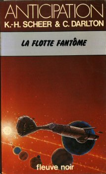 Science-Fiction/Fantastique - FLEUVE NOIR Anticipation 562-2001 n° 846 - Karl-Herbert SCHEER & Clark DARLTON - Perry Rhodan - 45 - La Flotte fantôme