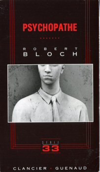 Policier - CLANCIER-GUÉNAUD Série 33 n° 4 - Robert BLOCH - Psychopathe