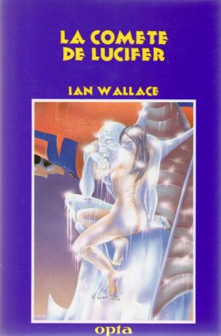 Science-Fiction/Fantastique - OPTA Club du Livre d'Anticipation n° 93 - Ian WALLACE - La Comète de Lucifer