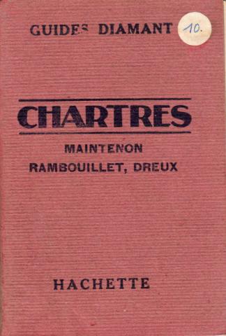 Varia (livres/magazines/divers) - Géographie, voyages - France -  - Guides Diamant - Chartres, Maintenon, Rambouillet, Dreux