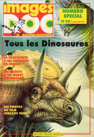 Science-Fiction/Fantastique - Steven Spielberg -  - Images Doc n° 58 - septembre 1993 - Numéro spécial - Tous les dinosaures/La découverte d'un squelette en France/Les secrets d'un robot stégosaure/Les photos du film Jurassic Park