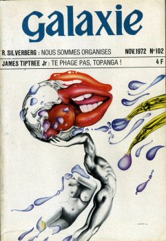 OPTA Galaxie n° 102 -  - Galaxie n° 102 - novembre 1972 - Te phage pas, Topanga !/Nous sommes organisés
