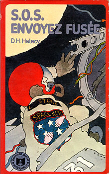 HATIER/G.T. RAGEOT Jeunesse Poche Anticipation n° 1 - Daniel S. HALACY JR - S.O.S. Envoyez fusée