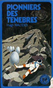 HATIER/G.T. RAGEOT Jeunesse Poche Anticipation n° 29 - Hugh WALTERS - Pionniers des ténèbres