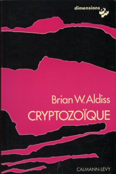 CALMANN-LEVY Dimensions SF n° 24 - Brian W. ALDISS - Cryptozoïque