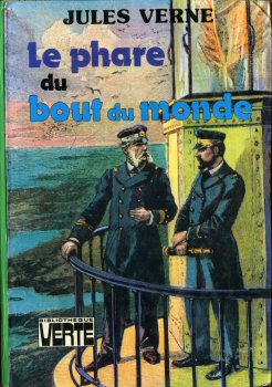 Hachette Bibliothèque Verte - Jules VERNE - Le Phare du bout du monde