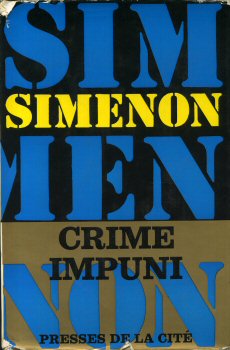 PRESSES DE LA CITÉ Simenon (1963-1972, cartonnés avec jaquette) - Georges SIMENON - Crime impuni