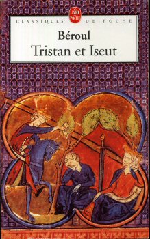 Livre de Poche n° 16072 - BÉROUL - Tristan et Iseut