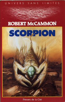PRESSES de la CITÉ Univers sans Limites - Robert McCAMMON - Scorpion