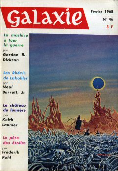 OPTA Galaxie n° 46 -  - Galaxie n° 46 - février 1968 - La Machine à tuer la guerre/Les Rhézin de Lakohler/Le Château de lumière/Le Père des étoiles