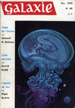 OPTA Galaxie n° 69 -  - Galaxie n° 69 - février 1970 - Cage de Cuivre/L'Été pétrifié/L'Épine de Fer