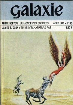 OPTA Galaxie n° 75 -  - Galaxie n° 75 - août 1970 - Le Monde des sorciers/Tu ne m'échapperas pas !