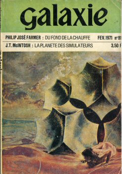 OPTA Galaxie n° 81 -  - Galaxie n° 81 - février 1971 - La Planète des simulateurs/Du fond de la chauffe