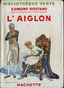 Hachette Bibliothèque Verte - Edmond ROSTAND - L'Aiglon