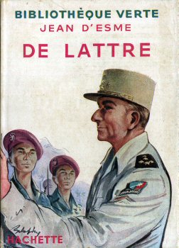 Hachette Bibliothèque Verte - Jean d'ESME - De Lattre