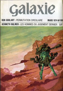 OPTA Galaxie n° 118 -  - Galaxie n° 118 - mars 1974 - Les Hommes du Jugement Dernier/Permutation circulaire