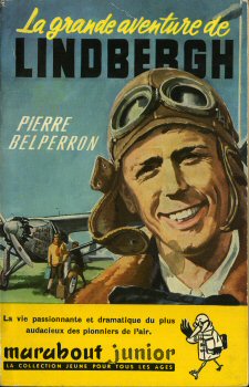 Marabout junior n° 93 - Pierre BELPERRON - La Grande aventure de Lindbergh