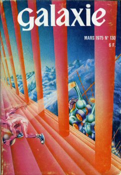OPTA Galaxie n° 130 -  - Galaxie n° 130 - mars 1975 - Ô toi, étincelle de sang/Un dieu sans préjugés/Dingbat/L'Étoile rousse