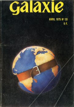 OPTA Galaxie n° 131 -  - Galaxie n° 131 - avril 1975 - L'Étoile rousse/Phil appelle Ariane - Terminé/Cours de survie