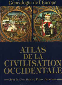 Geschichte - COLLECTIF - Généalogie de l'Europe - Atlas de la civilisation occidentale