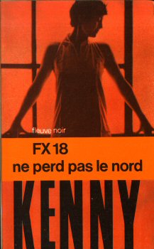 FLEUVE NOIR Kenny n° 10 - Paul KENNY - FX-18 ne perd pas le nord