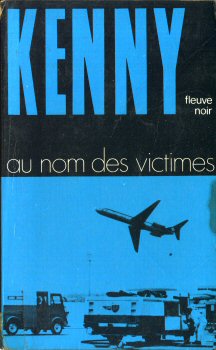 FLEUVE NOIR Kenny n° 18 - Paul KENNY - Au nom des victimes