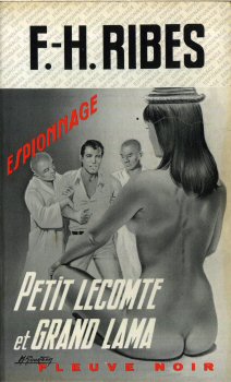 FLEUVE NOIR Espionnage n° 1132 - F.-H. RIBES - Petit Lecomte et grand lama