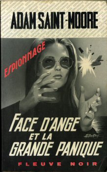 FLEUVE NOIR Espionnage n° 1074 - Adam SAINT-MOORE - Face d'Ange et la grande panique