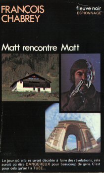 FLEUVE NOIR Espionnage n° 1406 - François CHABREY - Matt rencontre Matt