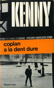 FLEUVE NOIR Kenny n° 7 - Paul KENNY - Coplan a la dent dure