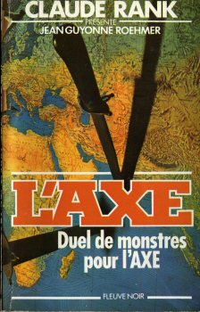 FLEUVE NOIR L'AXE n° 6 - Jean-Guyonne ROEHMER - Duel de monstres pour l'AXE