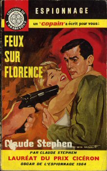 L'ARABESQUE Espionnage n° 318 - Claude STEPHEN - Feux sur Florence