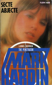 FLEUVE NOIR Mark Hardin - The Penetrator n° 23 - Lionel DERRICK - Mark Hardin - Secte abjecte
