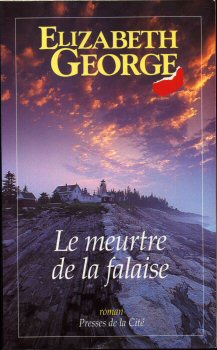 PRESSES DE LA CITÉ Hors collection - Elizabeth GEORGE - Le Meurtre de la falaise