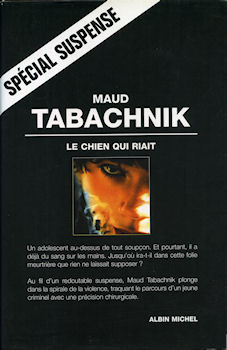 ALBIN MICHEL Spécial suspense - Maud TABACHNIK - Le Chien qui riait