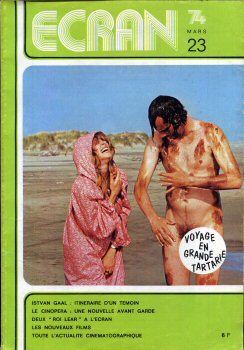 Cinéma, théâtre, télévision - Magazines -  - Écran 74 n° 23 - mars 1974 - Istvan Gaal/Le cinopéra/Deux Roi Lear à l'écran