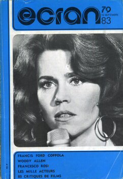 Cinéma, théâtre, télévision - Magazines -  - Écran 79 n° 83 - septembre 1979 - Francis Ford Coppola/Woody Allen/Francesco Rosi/Jane Fonda (couverture, Le syndrome chinois)