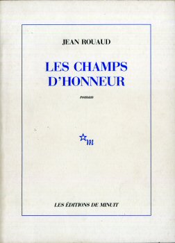 Minuit (Éditions de) - Jean ROUAUD - Les Champs d'honneur