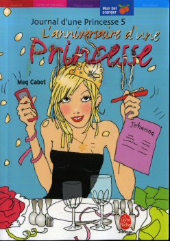 Livre de Poche jeunesse n° 818 - Meg CABOT - L'Anniversaire d'une princesse - Journal d'une princesse - 5